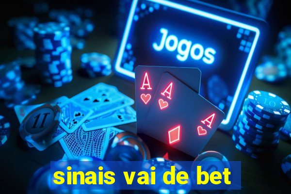 sinais vai de bet